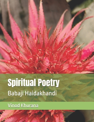 Spiritual Poetry - Malhotra, Ashok (Editor), and Khurana, Vinod