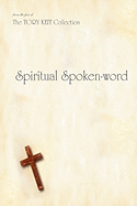 Spiritual Spoken-Word: From the Pen of the Tory Keit Collection