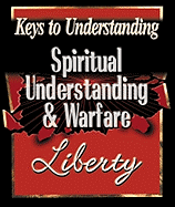 Spiritual Understanding and Warfare Basics