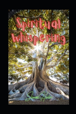 Spiritual Whispering - Horton, James