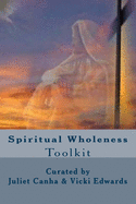Spiritual Wholeness Toolkit