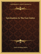Spiritualism In The East Indies