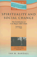 Spirituality and Social Change: The Contribution of F. B. Meyer (1847-1929)