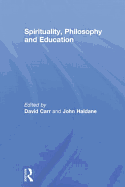 Spirituality, Philosophy and Education