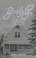 Spiritually Defining Seasons