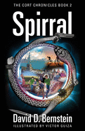 Spirral: The CORT Chronicles Book 2