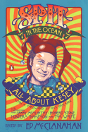 Spit in the Ocean #7: All About Ken Kesey