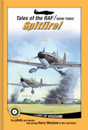 Spitfire!: A Story of Wisdom