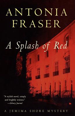 Splash of Red - Fraser, Antonia, Lady