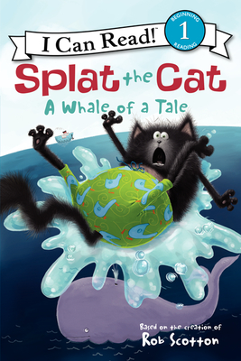 Splat the Cat: A Whale of a Tale - 