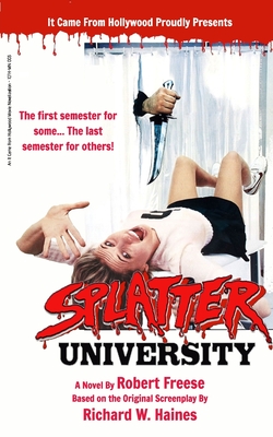 Splatter University - Freese, Robert