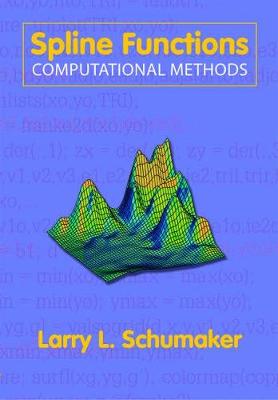 Spline Functions: Computations Methods - Schumaker, Larry L.