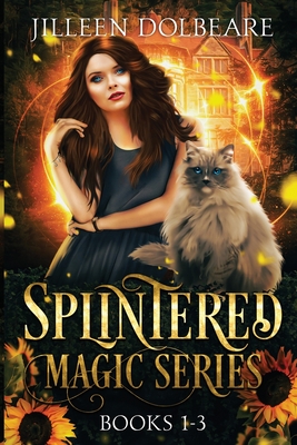 Splintered Magic Omnibus - Dolbeare, Jilleen