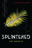 Splintered