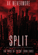 Split: A Spicy Dystopian Sci-fi Romance