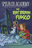 Splurch Academy: Rat Brain Fiasco