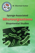 Sponge-Associated Microorganisms: Biopotential Studies