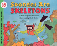 Sponges Are Skeletons - Esbensen, Barbara Juster
