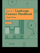 Spon's Landscape Contract Handbook: A Guide to Good Practice and Procedures in the Management of Lump Sum Landscape Contracts