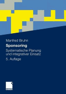 Sponsoring: Systematische Planung Und Integrativer Einsatz