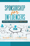 Sponsorship for Influencers: Profitable Partnerships in Five Simple Steps