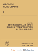 Spontaneous and Virus Induced Transformation in Cell Culture