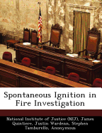 Spontaneous Ignition in Fire Investigation