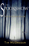 Spookshow 9: The Boy in the Woods