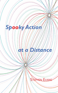 Spooky Action at a Distance: A Comedy in Three Acts