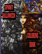 Spooky Halloween Coloring Book: Gothic spooky pages to color. Inspired from Stained glass patterns.