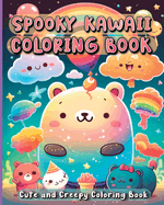 Spooky Kawaii Coloring Book: Colorful Pastel Goth Coloring Pages for Stress Relief & Relaxation
