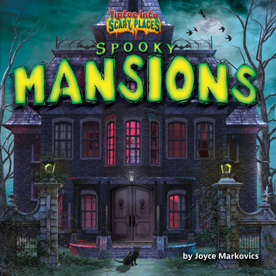 Spooky Mansions - Markovics, Joyce