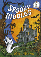 Spooky Riddles - Brown, Marc Tolon
