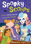 Spooky Scoops: (Brown Chapter Reader)