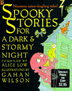 Spooky Stories for a Dark and Stormy Night - Low, Alice