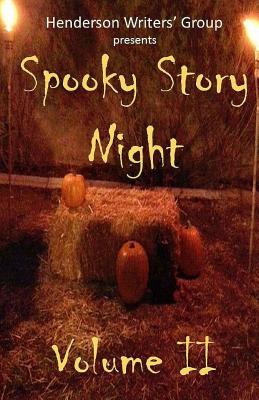 Spooky Story Night: Volume II - Trosin, Jeffrey S, and Sirois, Arleen, and Breeze, Darlien C