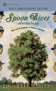 Spoon River Anthology: 100th Anniversary Edition