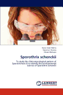 Sporothrix Schenckii