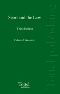 Sport and the Law - Grayson, Edward, and Hill, Jimmy