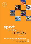 Sport and the Media: Managing the Nexus