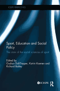 Sport, Education and Social Policy: The State of the Social Sciences of Sport