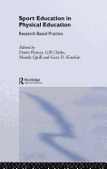 Sport Education in Physical Education: Research Based Practice