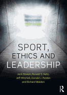 Sport, Ethics and Leadership