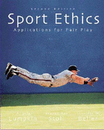 Sport Ethics: Applications for Fair Play