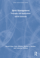 Sport Management: Principles and Applications