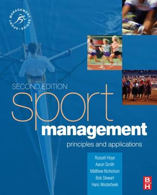 Sport Management - Hoye, Russell, and Nicholson, Matthew, and Westerbeek, Hans