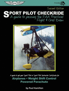 Sport Pilot Checkride: A Guide to Passing the FAA Practical Flight & Oral Exam