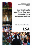 Sporting Events and Event Tourism: Impacts, Plans and Opportunities