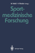 Sportmedizinische Forschung: Festschrift Fr Helmut Weicker