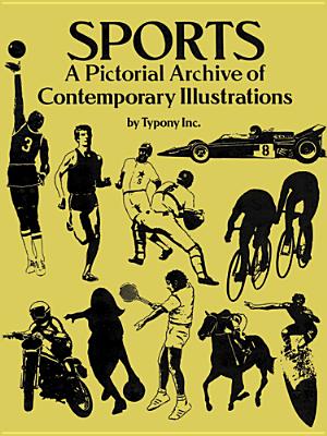 Sports: A Pictorial Archive of Contemporary Illustrations - Typony Inc